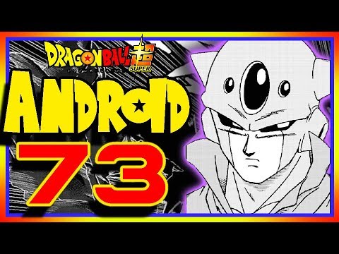 Dragon Ball Super Android 73 Examined