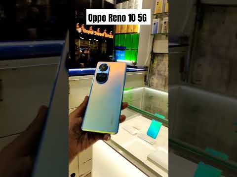 Oppo Reno 10 5G Latest phone 📱 🔥🔥💯 #youtubeshorts #viral #shorts