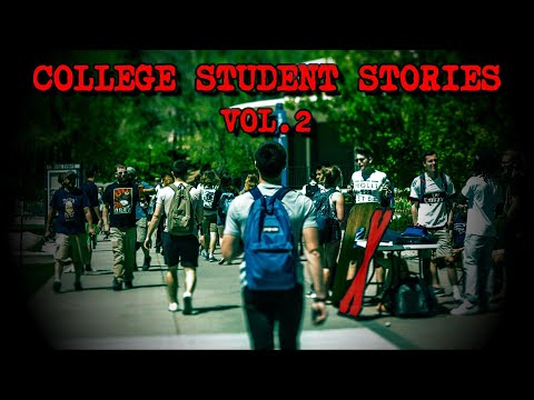 (3) Creepy COLLEGE STUDENT Horror Stories [Vol 2]