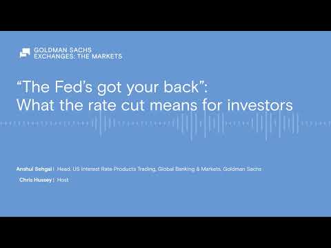 “The Fed’s got your back”: What the rate cut means for investors