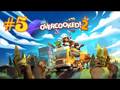 Overcooked 2 (Part 5)