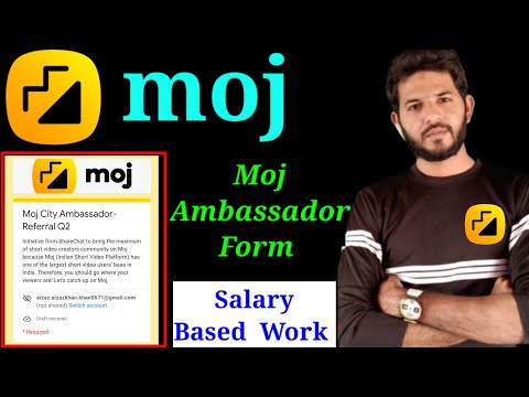 Moj Ambassador referral Form | Moj apps earning | moj apps se paisa kaise kamaye | moj salary based