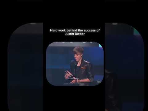 Hard work behind the success of Justin Bieber