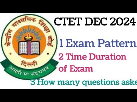 CTET 2024 Exam Pattern | Time Duration of Exam 1 and Exam 2 | How many questions will come #ctet2024