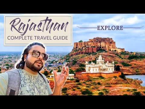 Complete Travel Guide to Rajasthan | Hotels, Attraction, Food, Transport and Expenses