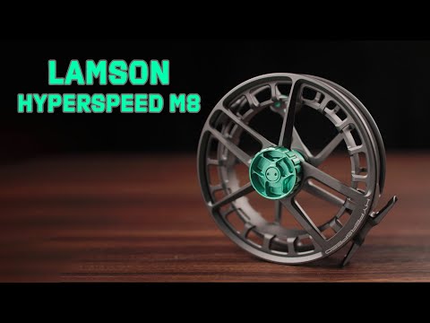 Lamson Hyperspeed M8 Fly Reel Review