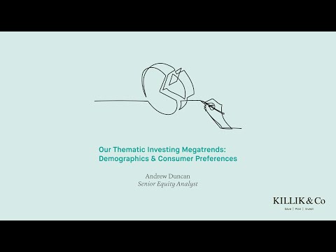 Our Thematic Investing Megatrends: Demographics & Consumer Preferences