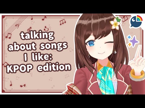 (Free Talk) yapping about songs I like listening to: kpop edition【NIJISANJI | Hana Macchia】