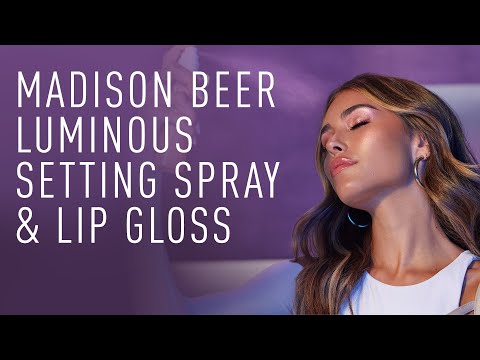 How Madison Beer Uses her Luminous Setting Spray and Lip Gloss