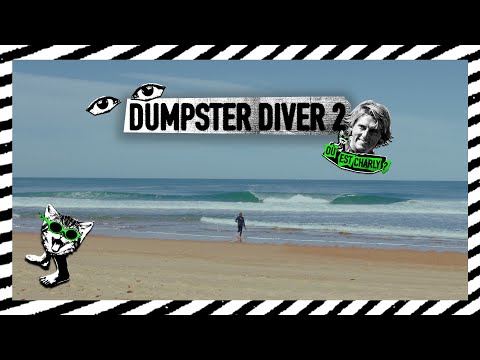 DUMPSTER DIVER 2 FRENCH BEACHIE TEST DRIVE