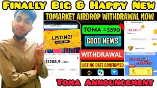 Tomarket Listing Date Confirmed Final Criteria | Toma Withdrawal process | $TOMA Token Claim Today