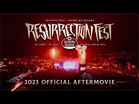 Resurrection Fest Estrella Galicia 2023 - Official Aftermovie - Where We Belong