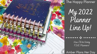 My 2022 Planner Line Up! | How I'm Using FIVE Planners | The Happy Planner and Amber Plans Her Day