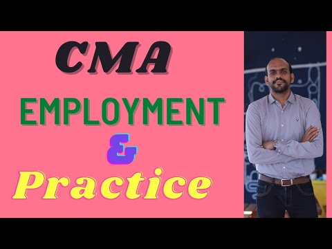 CMA Employment v/s Practice part 1