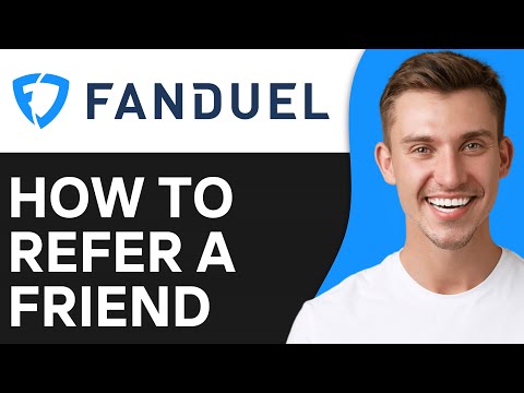 How To Refer A Friend on Fanduel (2024)