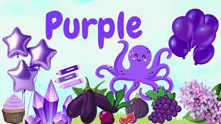 The color Purple : Fun Learning for Kids - Educational video - Kids vocabulary