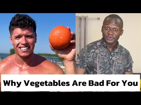 Why Vegetables Are Bad For You