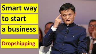 How to start Dropshipping? Smart Business Idea