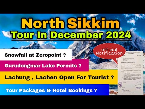 North Sikkim Tour In December 2024 | Zeropoint , Gurudongmar lake Permits | Snowfall in December