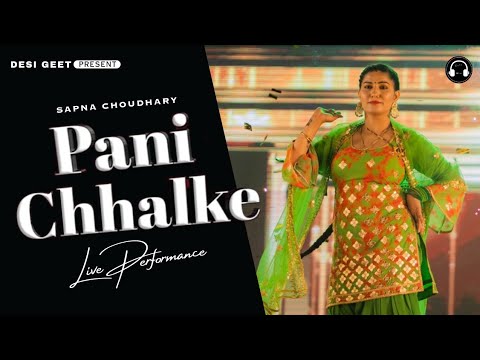 Pani Chhalke | Sapna Choudhary Dance Performance | New Haryanvi Songs Haryanavi 2023