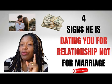 4 Signs He is Dating you for relationship not for Marriage#relationship