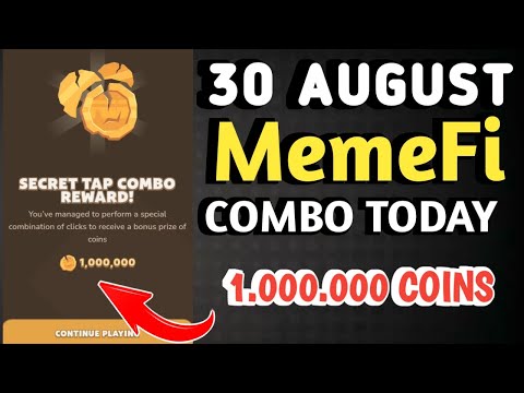 MEMEFI SECRET COMBO TODAY 30 AUGUST 2024 | MEMEFI DAILY COMBO | MEMEFI COMBO TODAY | MEMEFI COMBO