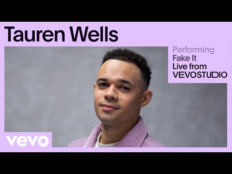 Tauren Wells - Fake It (Live At VEVO, New York, NY/2022)