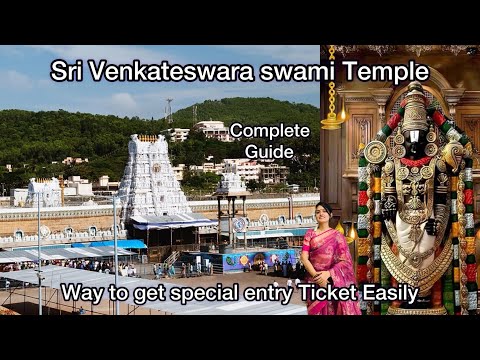 तिरुपति बालाजी Tirupati Balaji Complete Tour Guide | Tirumala | Temples to Visit #Venkateswara