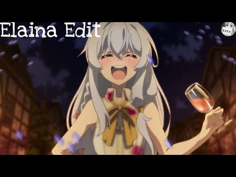 ➷  Elaina「Edit」|  Always Do  ➷