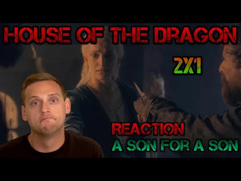 House of the dragon Season 2x1 Reaction & Commentary | A Son For A Son, But The Wrong Son!!