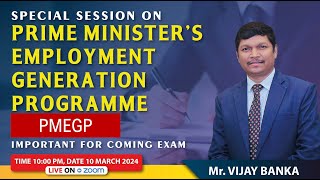 Prime Minister's Employment Generation Program (PMEGP) Scheme Session dtd. 10.03.2024