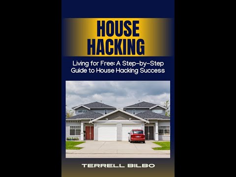 "Living for Free: A Step-by-Step Guide to House Hacking Success"