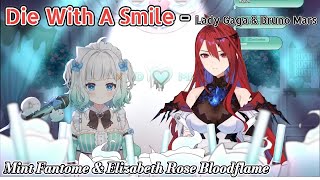 Mint 3.0初配信邀請赤焰女王合唱 Die With A Smile【Mint Fantome & Elizabeth Rose 】