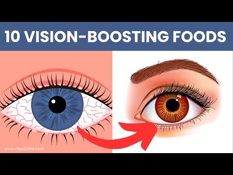 Top 10 Vision-Boosting Foods for Healthy Eyes | Eye Health Diet