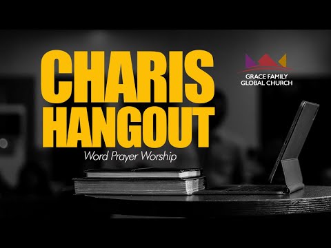 CHARIS HANGOUT | MIDWEEK SERVICE | TUESDAY 30TH JULY 2024