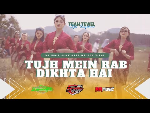 DJ INDIA FULL BASS RAB Ne BANA Di Jodi - Tujh Mein Rab Dikhta Hai Tebaru