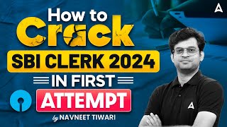 SBI Clerk 2024 Notification | How to Crack SBI Clerk in First Attempt? | SBI Clerk Preparation