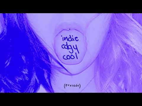 GAYLE - indieedgycool (prelude) [official audio]