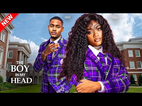 THE BOY IN MY HEAD- STARRING, CHINENYE, ULAEGBU, CLINTON JOSHUA