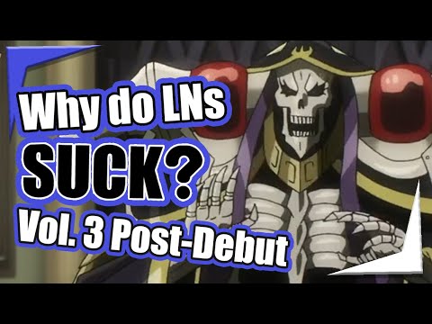 The "System" That Made Light Novels Suck vol. 3 : Why they still suck after debut