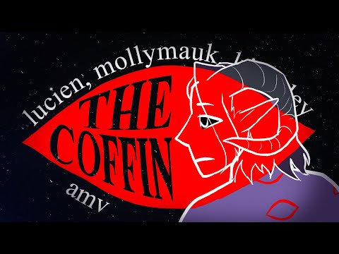 you are the coffin - mollymauk AMV (Critrole C2 Spoilers!!)