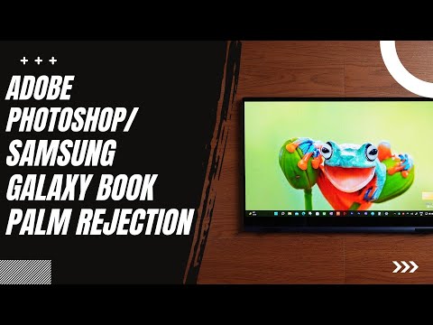 Adobe Photoshop Palm Rejection on Samsung Galaxy Book Pro 360 Using S Pen