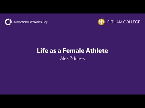 Life as a Female Athlete - Alex Zdunek - International Women's Day 2023