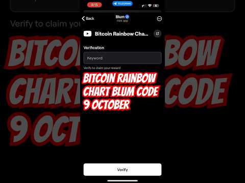 Bitcoin Rainbow Chart? Blum Code Verification | Blum Verification Code 9 October #blum #blumairdrop