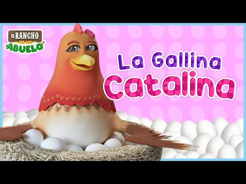 LA GALLINA CATALINA -  EL RANCHO DE MI ABUELO - LAS CANCIONES DEL RANCHO DE MI ABUELO