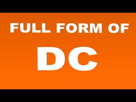 Full Form of DC | What is DC Full Form | DC Abbreviation