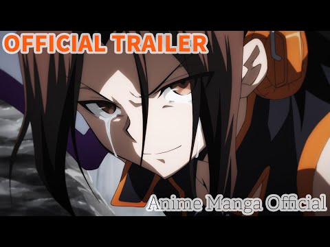 Official Trailer | SHAMAN KING（アニメ『シャーマンキング』）Ver.5 - Anime Manga Official