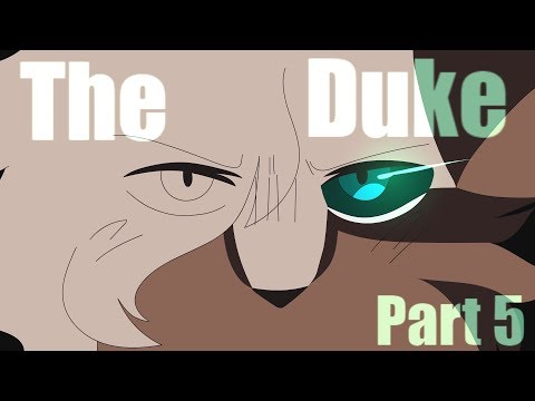 The Duke - Part 5