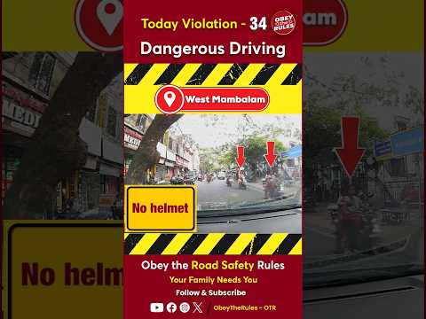 TODAY VIOLATION -34 Dangerous Driving #chennaitrafficpolice #obeytherules #otr