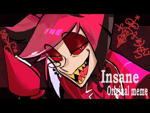 【HAZBIN HOTEL Alastor】Original meme 【INSANE】